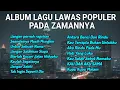 Album lagu lawas populer pada zamannya