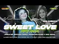 Download Lagu DJ SWEET LOVE VIRAL KARNAVAL 2024 ‼️STYLE PARTY MBEDIL X JEDAG JEDUG FULL BASS TERBARU