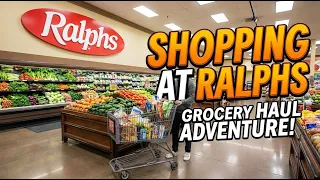 Shopping Inside a Ralphs Grocery Store