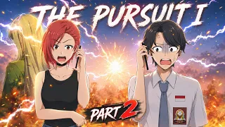 #462 || The Pursuit I Part 2 - Drama Animasi Sekolah SMA