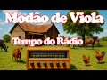 Download Lagu 📟🎻 Tempo do Rádio a Pilha - Era MODÃO DE VIOLA e SERTANEJÃO RAIZ - época de Ouro do Caipira