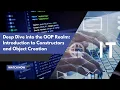 Deep Dive into the OOP Realm Introduction to Constructors and Object Creation