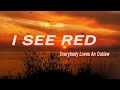 Download Lagu Everybody Loves An Outlaw - I SEE RED - ( 1 HOUR )