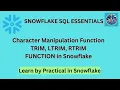 Snowflake SQL Functions Unveiled TRIM LTRIM RTRIM for Data Grooming Excellence
