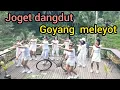Download Lagu GOYANG MELEYOT - JOGED DANGDUT- SENAM KREASI BY JERO MELATI