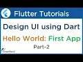 First Flutter Application using Dart PART-2 Flutter Tutorial for Beginners using Dart 4