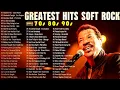 Lionel Richie, Bee Gees, Michael Bolton,Phil Collins,Eric Clapton | Soft Rock 70s 80s 90s Love Songs