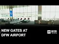 New gates open at DFW Airport Terminal C