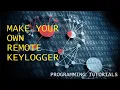 PROGRAMMING TUTORIALS - MAKE YOUR OWN INTERNET KEYLOGGER IN 7 MINUTES IN