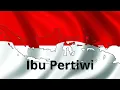 Download Lagu IBU PERTIWI (LENGKAP BESERTA LIRIK) LAGU NASIONAL