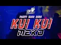 Lagu 🔥BASS ENAK | KUI KUI MEKO🌴LAGU PARTY FULL BASS TERBARU 2025 - DONNY EXCOTIC