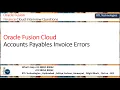 Oracle Fusion Cloud Financials Accounts Payables Invoice Errors Real Time Training Placement