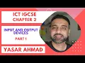 ICT IGCSE Chapter 2 - Input and output devices