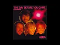Lagu ABBA - The Day Before You Came