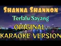 Download Lagu Shanna Shannon - Terlalu Sayang Karaoke