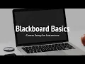 Blackboard Basics for Instructors - Course Setup
