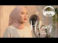 Lagu HILANG | MR. TM \u0026 FRIENDS (COVER)