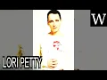 LORI PETTY - WikiVidi Documentary