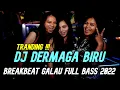 Download Lagu DJ Dermaga Biru - Breakbeat Terbaru Lagu Galau Indo Full Bass 2022