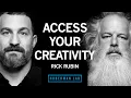 How to Access Your Creativity Rick Rubin