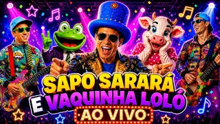 Sapo Sarará e Vaquinha Loló Ao Vivo - Mix Os Peraltas