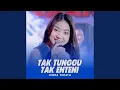 Download Lagu Tak Tunggu Tak Enteni (Live)