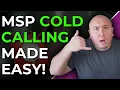 How to Cold Call as an MSP Without Sounding Salesy