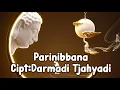 Download Lagu (Lagu Buddhis) Parinibbana