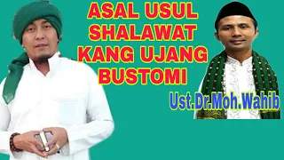 Download ASAL USUL SHALAWAT KANG UJANG BUSTOMI CIREBON MP3