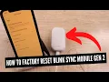 How To Factory Reset Blink Sync Module Gen 2