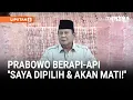 Download Lagu [FULL] Berapi-api Prabowo Tunjuk-Tunjuk Depan Tumpukan Uang Triliunan: Saya Akan Mati! | Liputan6 MP3