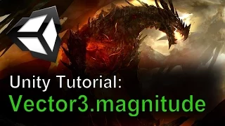 Unity Tutorial Vector3 magnitude