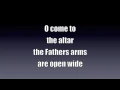 O Come To The Altar - Elevation Worship
