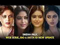 Sneha Paul All Web Series Name List I Sneha Paul Biography I Filmi Details