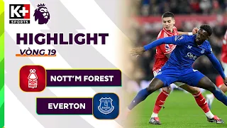 NOTTINGHAM FOREST - EVERTON | PHẢN ĐÒN SẮC LẸM, TẬN DỤNG CƠ HỘI TUYỆT ĐỐI | NGOẠI HẠNG ANH 25-26