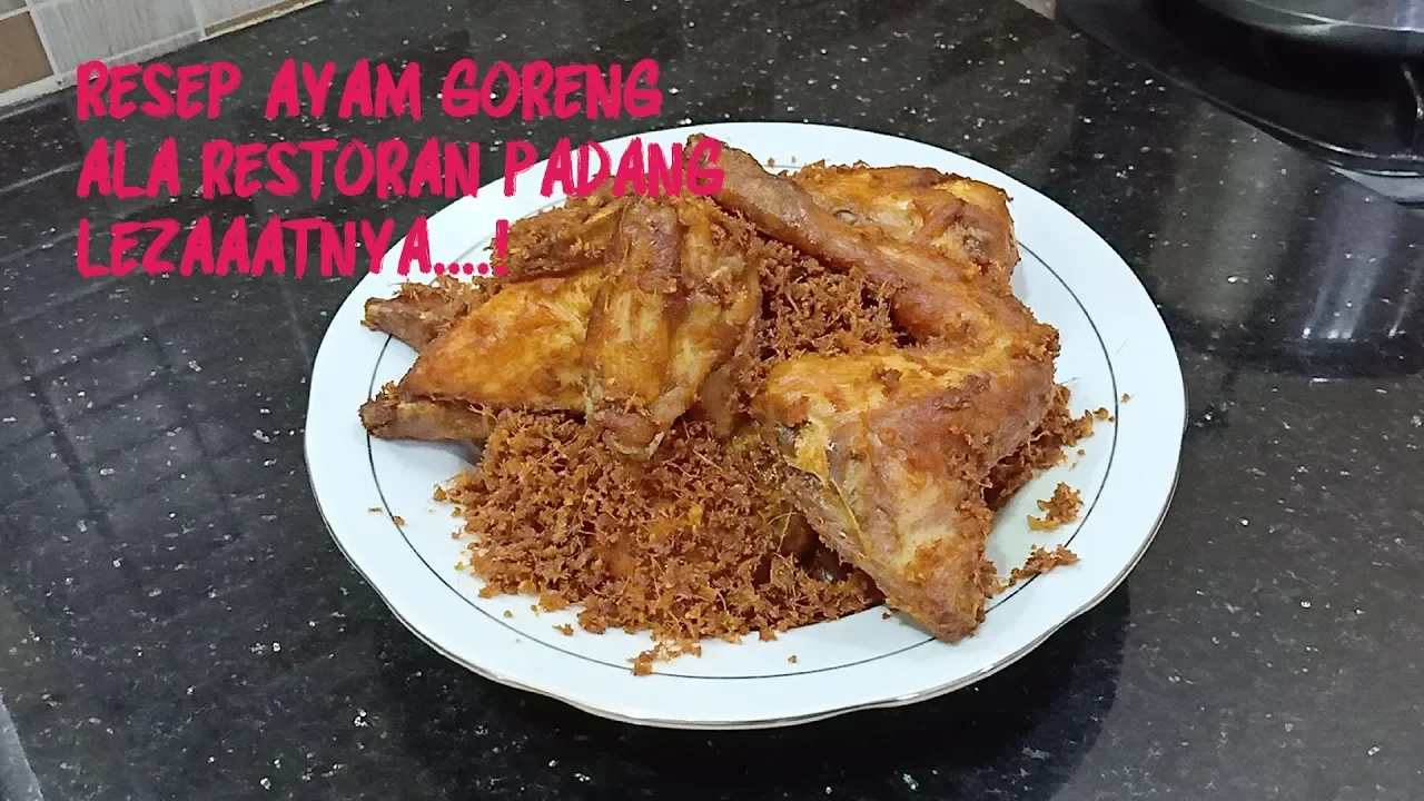 Resep AYAM GORENG  RUMAH MAKAN PADANG yang enak dan mudah. 