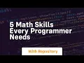 5 math skills every programmer needs