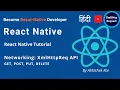 React Native Networking API XMLHttpRequest API for GET POST PUT DELETE in Hindi