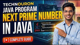 How to Find Next Prime After Any Number in Java - Explained Interview Question