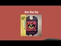 Blue Blue Day - Country Gazette