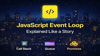 JavaScript Event Loop Explained Like a Story Call Stack Queue Promises