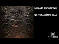 Gunna Ft. Chris Brown - W.G.F.T. (Remix) [2026] (Clean)