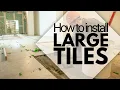 Master Large Format Tiles 2025 Ultimate Installation Guide