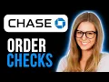 How To Order Checks On Chase Mobile App Super Simple