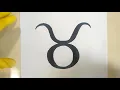 How To Draw Zodiac Signs Taurus BULL Symbol Hand Drawn Your Tattoo Horoscope Astrological Glyphs