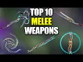 Top 10 Warframe Melee Weapons 2026