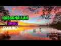 Download Lagu UNGU - HASBUNALLAH official (Lirik)