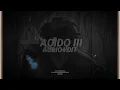 Acido III (Slowed To Perfection) - Udiennx [edit audio]