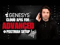 Using Postman with Genesys Cloud APIs Test OAuth Queues Emergency Groups