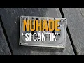 Download Lagu NUHADE - SI CANTIK